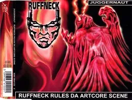 Ruffneck Rules da Artcore Scene von Juggernaut – Album Cover