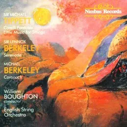 Tippett: Corelli Fantasia / Little Music for Strings / L. Berkeley: Serenade / M. Berkeley: Coronach von Michael Berkeley – Album Cover