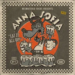 Eat It All Up von Anna Sofia – Cover