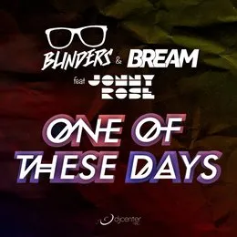 One of These Days von Blinders – Album Cover