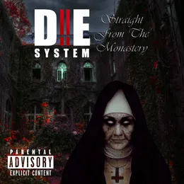 Straight From The Monastery von Die System – Cover