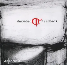 disKonnekt von Decoded Feedback – Album Cover