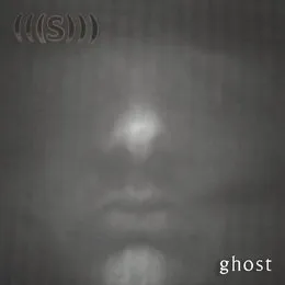 Ghost von (((S))) – Album Cover