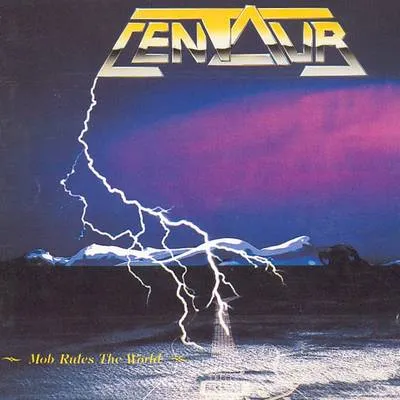 Mob Rules the World von Centaur – Album Cover