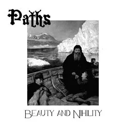 Beauty and Nihility von Paths – Album Cover