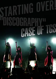 STARTING OVER! “DISCOGRAPHY” CASE OF TGS von 東京女子流 – Cover