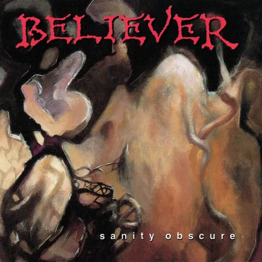 Sanity Obscure von Believer – Album Cover