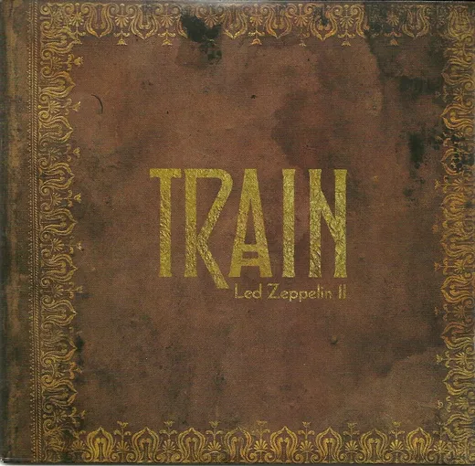 Train Does Led Zeppelin Ⅱ