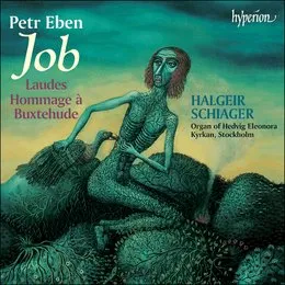 The Organ Music of Petr Eben 1: Job / Laudes / Hommage à Buxtehude von Petr Eben – Album Cover
