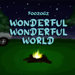 Wonderful Wonderful World von Foozogz – Cover