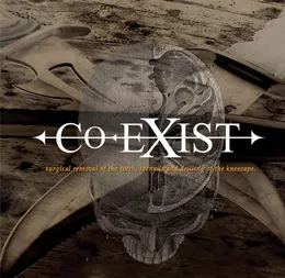 Surgical Removal of the Teeth, Toenails and Drilling of the Kneecaps von Co-Exist – Album Cover