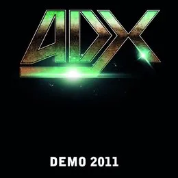 Démo 2011 von ADX – Cover