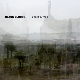 Dreamcation von Black Clouds – Album Cover