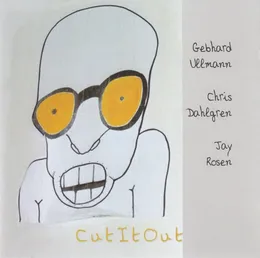 CutItOut von Gebhard Ullmann – Album Cover