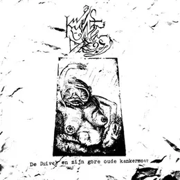 De duivel en zijn gore oude kankermoer von Kwade Droes – Album Cover