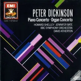 Piano Concerto / Organ Concerto von Peter Dickinson – Album Cover