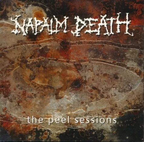 The Peel Sessions von Napalm Death – Album Cover