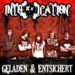 Geladen & Entsichert von IntoXication – Album Cover