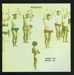 Monkey See, Monkey Do. von War Dance – Album Cover