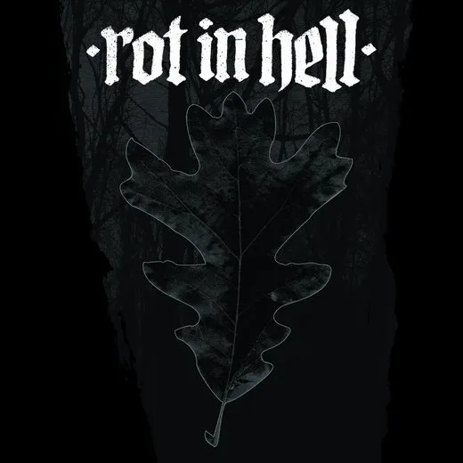 Rot In Hell / The Way to Light