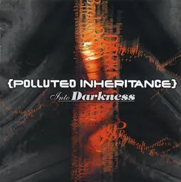 Into Darkness von Polluted Inheritance – Album Cover