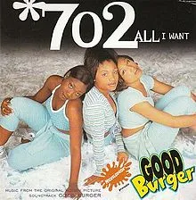 All I Want von 702 – Cover