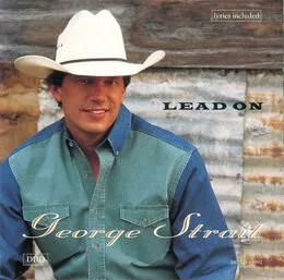 Lead On von George Strait – Album Cover