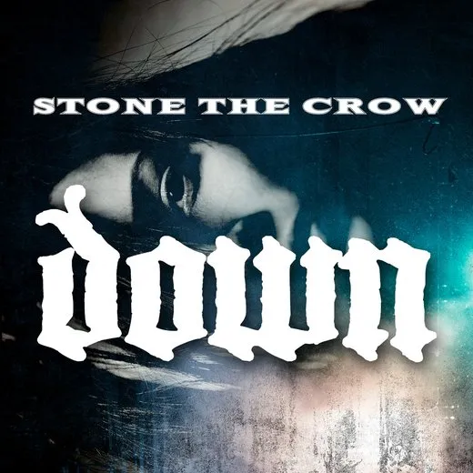 Stone the Crow von Down – Album Cover