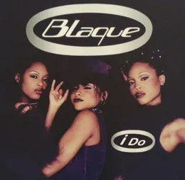 I Do von Blaque – Cover