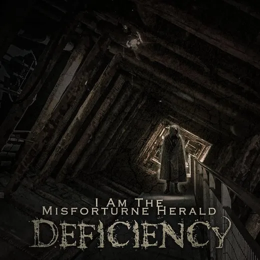 I Am The Misfortune Herald von Deficiency – Cover