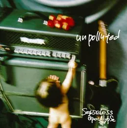 Unpolluted von Senseless Apocalypse – Album Cover