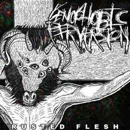 Rusted Flesh von Genophobic Perversion – Album Cover
