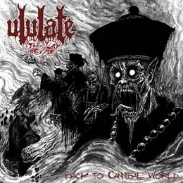 Back to Cannibal World von Ululate – Album Cover