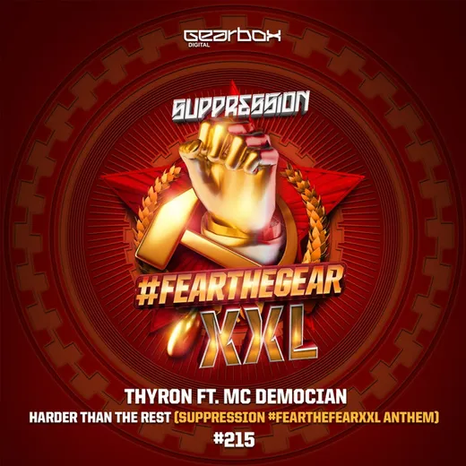 Harder Than the Rest (Suppression #FeartheGearXXL 2017 Anthem)