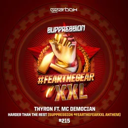 Harder Than the Rest (Suppression #FeartheGearXXL 2017 Anthem) von Thyron – Cover