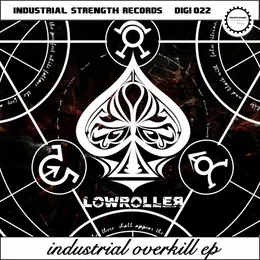 Industrial Overkill EP von Lowroller – Cover