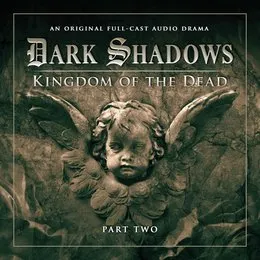 Dark Shadows: Kingdom of the Dead Part 2 von Eric Wallace – Cover