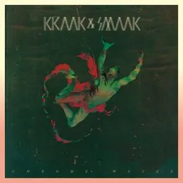 Chrome Waves von Kraak & Smaak – Album Cover