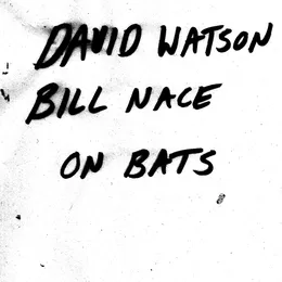 On Bats von David Watson – Album Cover