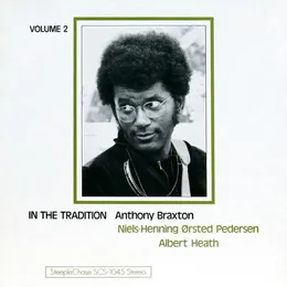 In the Tradition, Volume 2 von Anthony Braxton – Album Cover