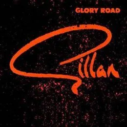 Glory Road von Gillan – Album Cover