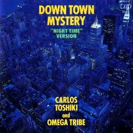 DOWN TOWN MYSTERY von オメガトライブ – Album Cover