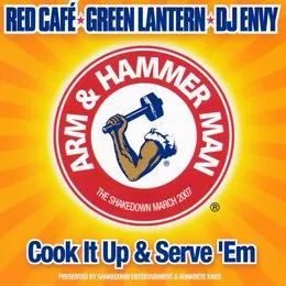 Arm & Hammer Man – Cook It Up & Serve ’Em von Red Café – Cover