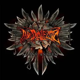 Agony Anthem von The Dialectic – Cover