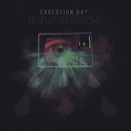 Illusions von Execution Day – Cover