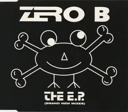 The E.P. (Brand New Mixes) von Zero B – Cover