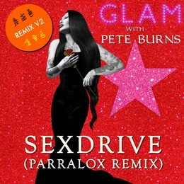 Sex Drive (Parralox Remix V2) von Glam – Cover