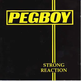 Strong Reaction / Three-Chord Monte von Pegboy – Album Cover