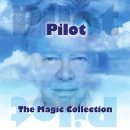 The Magic Collection von Pilot – Album Cover
