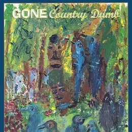 Country Dumb von Gone – Album Cover